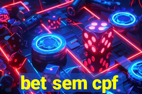 bet sem cpf